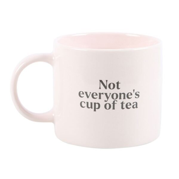 Not Everyone's Cup of Tea Mug - Image 2
