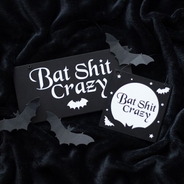 10cm Bat Shit Crazy Hanging Sign - Image 5